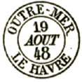 Timbre à date au type 15 avec mention : OUTRE-MER LE HAVRE /
