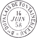 Timbre  date au type 15 avec mention : Bau DU PALAIS DE FONTAINEBLEAU