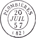 Timbre à date au type 15 avec mention PALAIS DE PLOMBIERE sans fleurons latéraux /