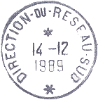Timbre à date au type a8 avec mention : DIRECTION DU RESEAU SUD * /