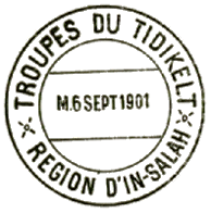 Timbre à date avec mention : TROUPES DU TIDIKELT REGION D IN SALAH /