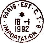 Timbre  date avec mention : "PARIS - EST - C.T. / - IMPORTATION B -"