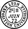 Timbre  date au type 17 de l'exposition Universelle de 1872 avec mention : LYON EXPOSITION UNIVERSELLE / 