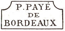 Marque de port payé de Bordeaux encadrée avec mention : P PAYE DE BORDEAUX
