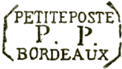 Petite Poste de Bordeaux - marque avec mention : PETITE POSTE P P BORDEAUX / 