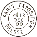 Timbre  date au type 17 de l'exposition Universelle de 1900 avec mention : PARIS EXPOSITION PRESSE