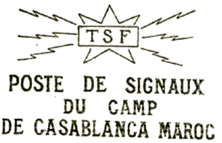 Timbre à date avec mention : POSTE DE SIGNAUX DU CAMP DE CASABLANCA MAROC